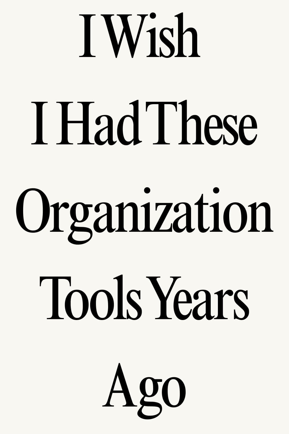 15 Best Organization Tools for Busy Moms Who Have Too Much to Remember 